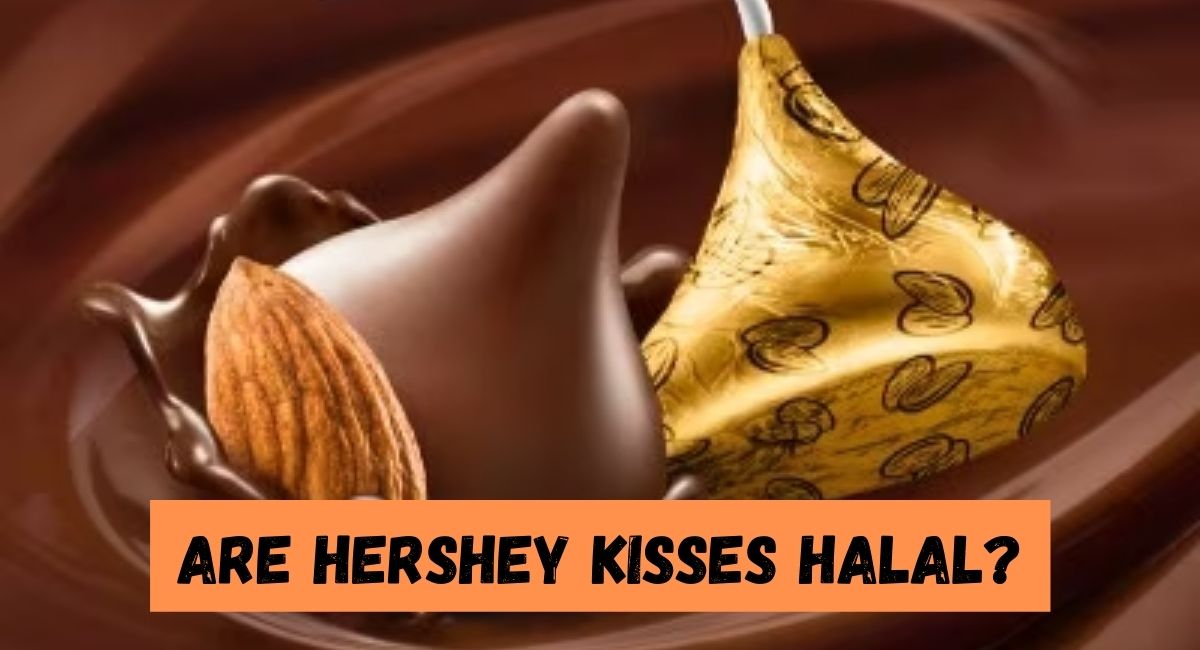 Are Hershey Kisses Halal