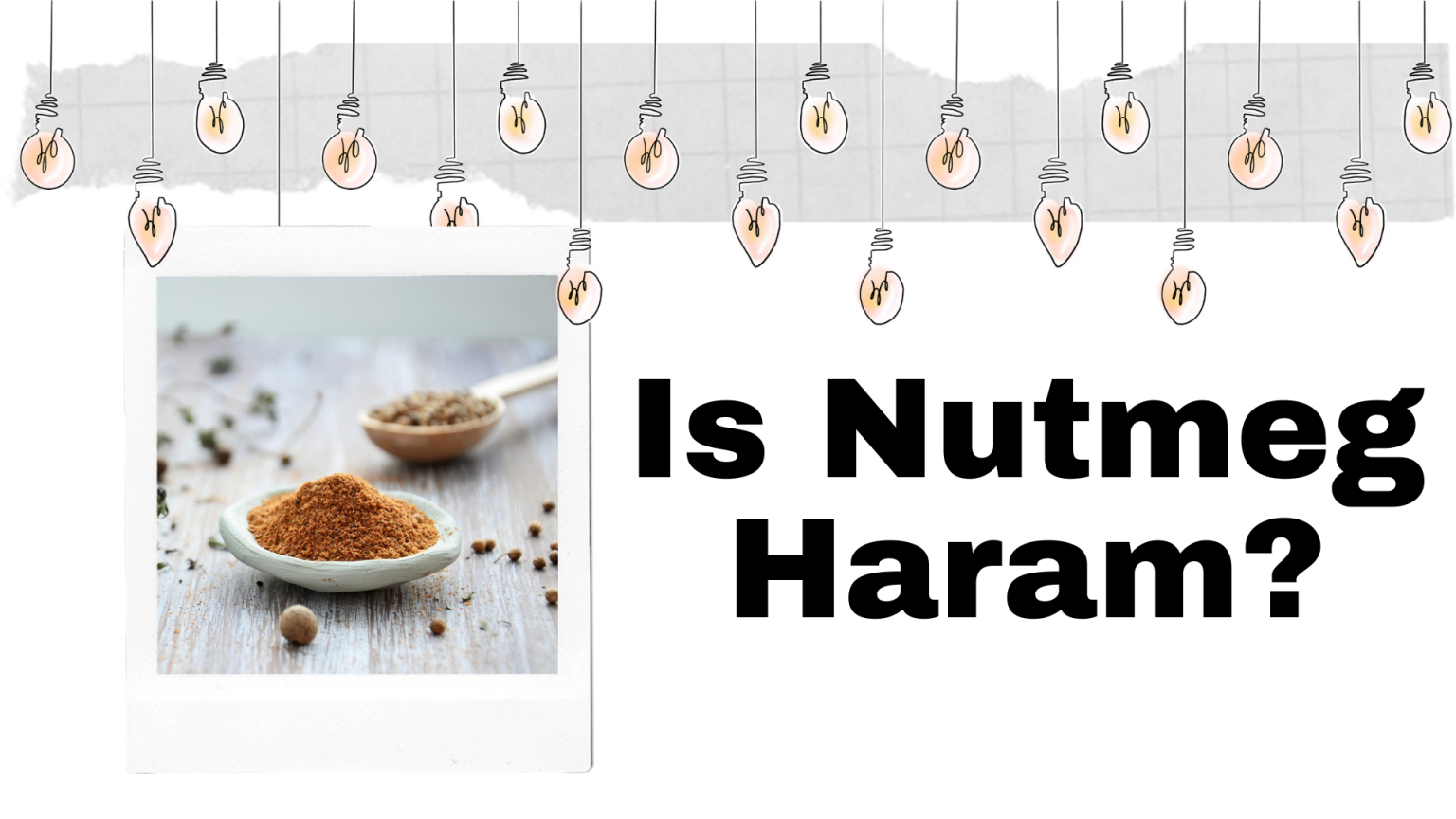 Is Nutmeg Haram Or Halal? EyeOpening Facts