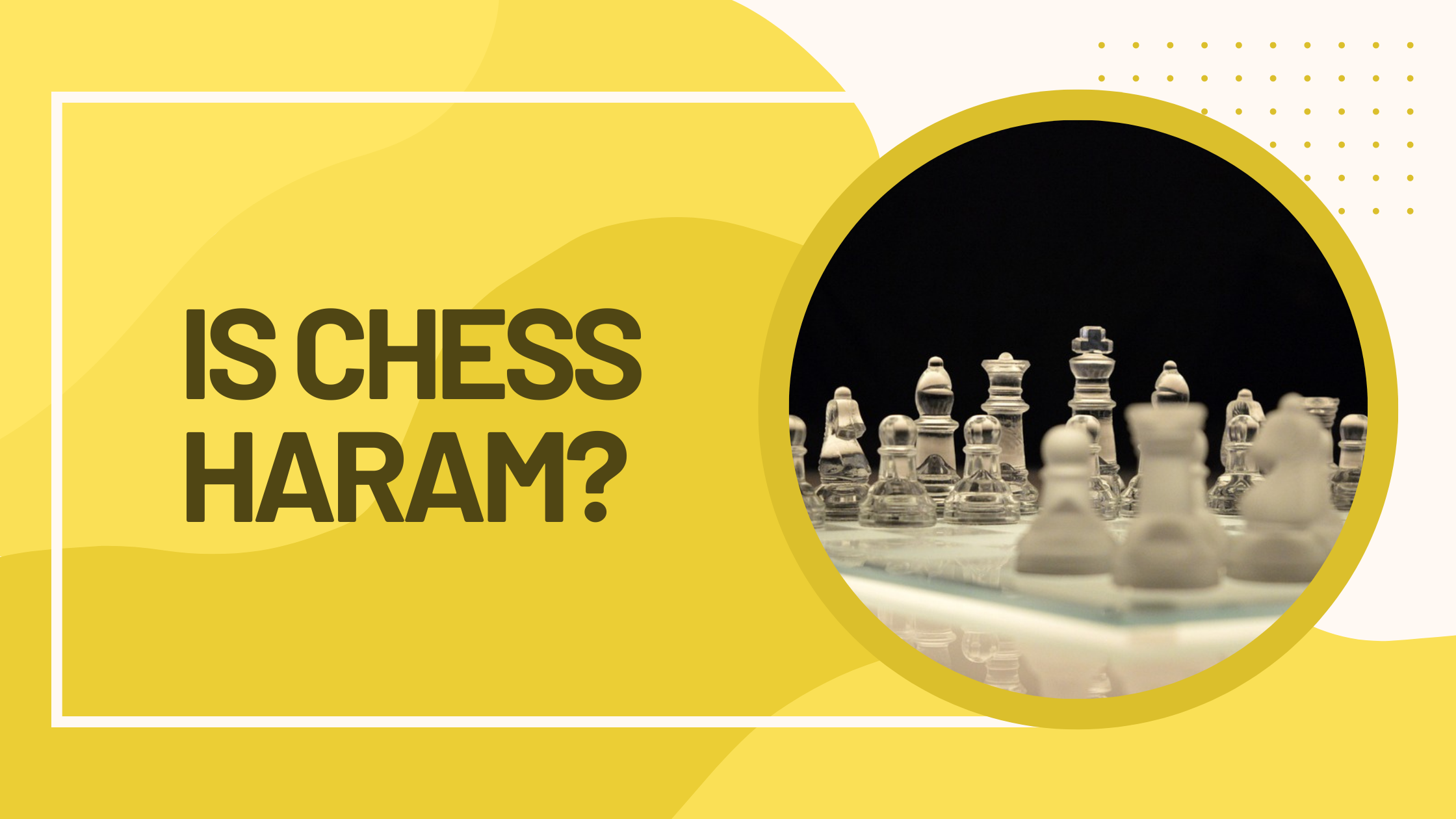 Is playing chess forbidden in Islam? - Quora