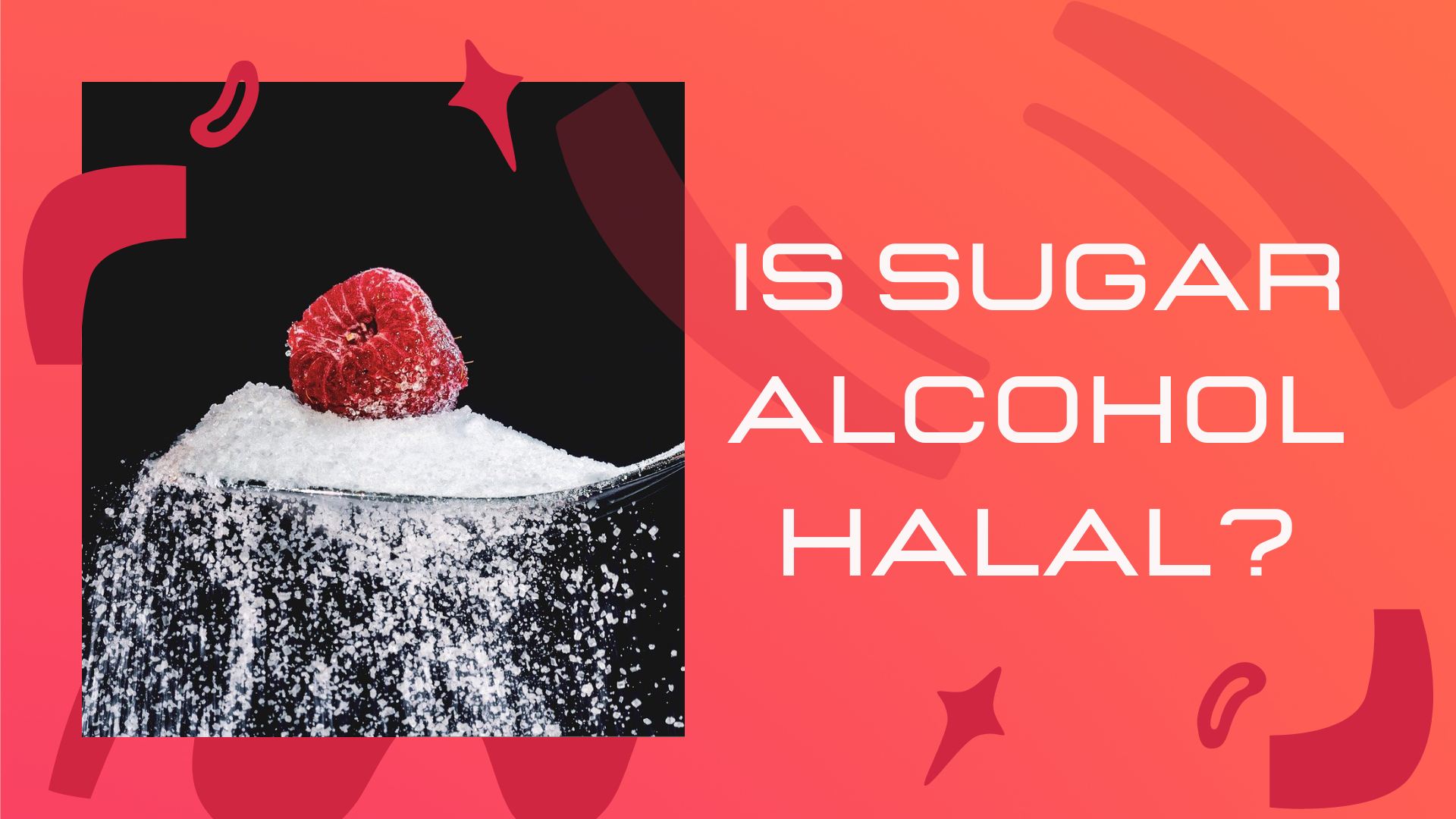is sugar alcohol halal