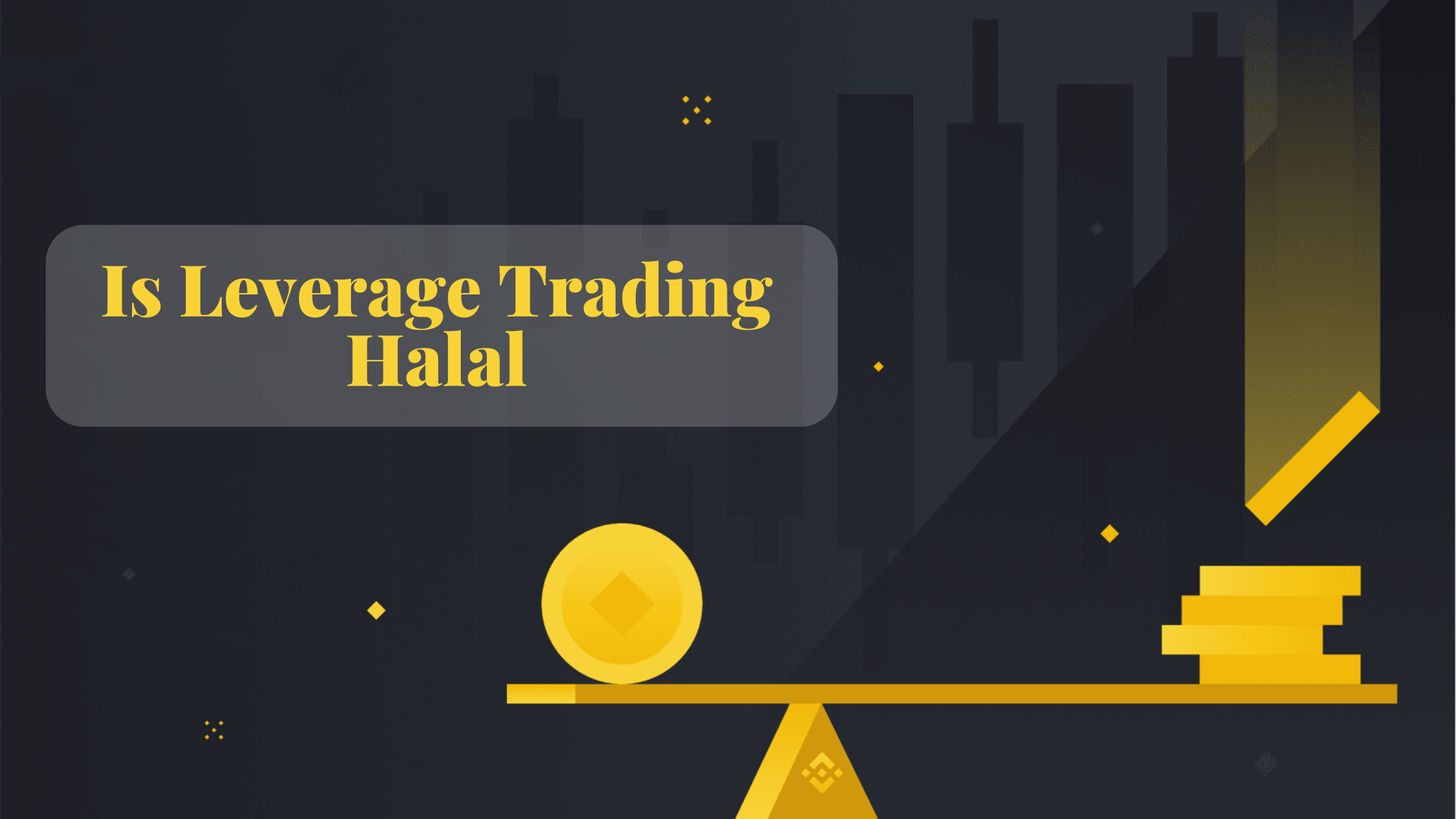 Is Leverage Trading Halal
