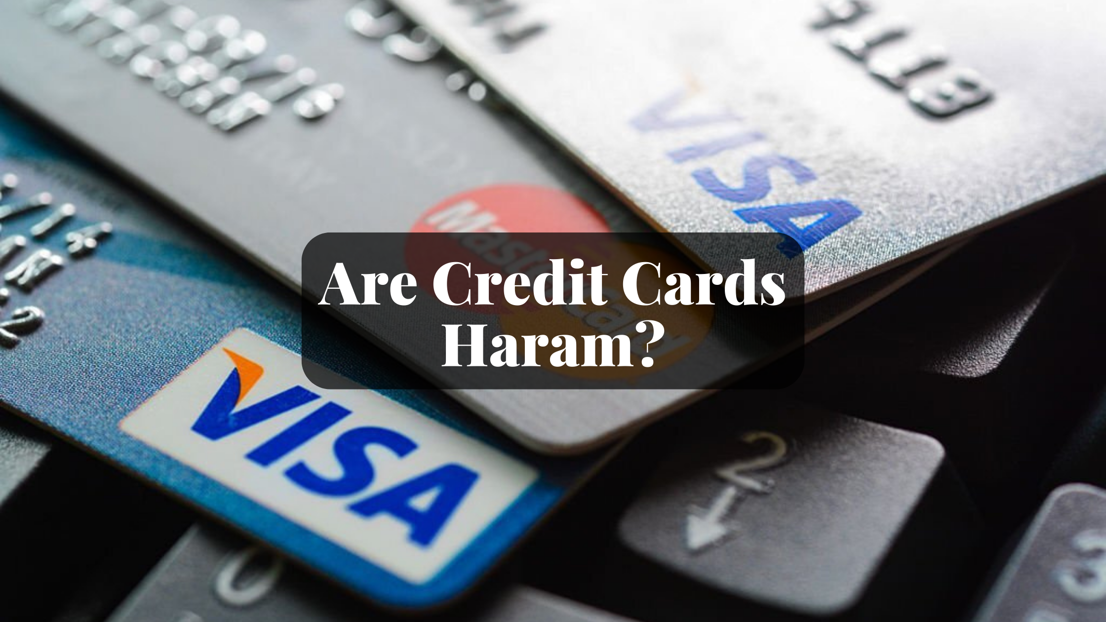 are credit cards haram