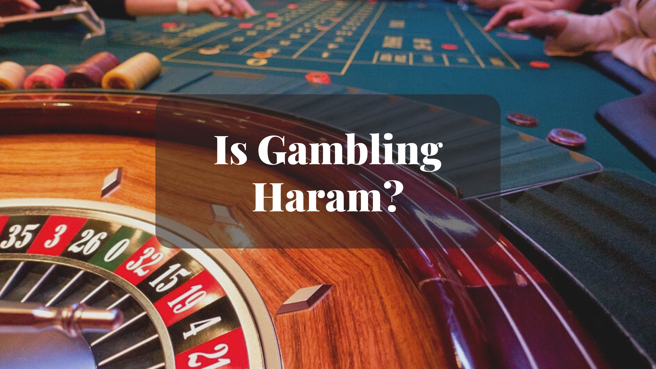 Is gambling haram