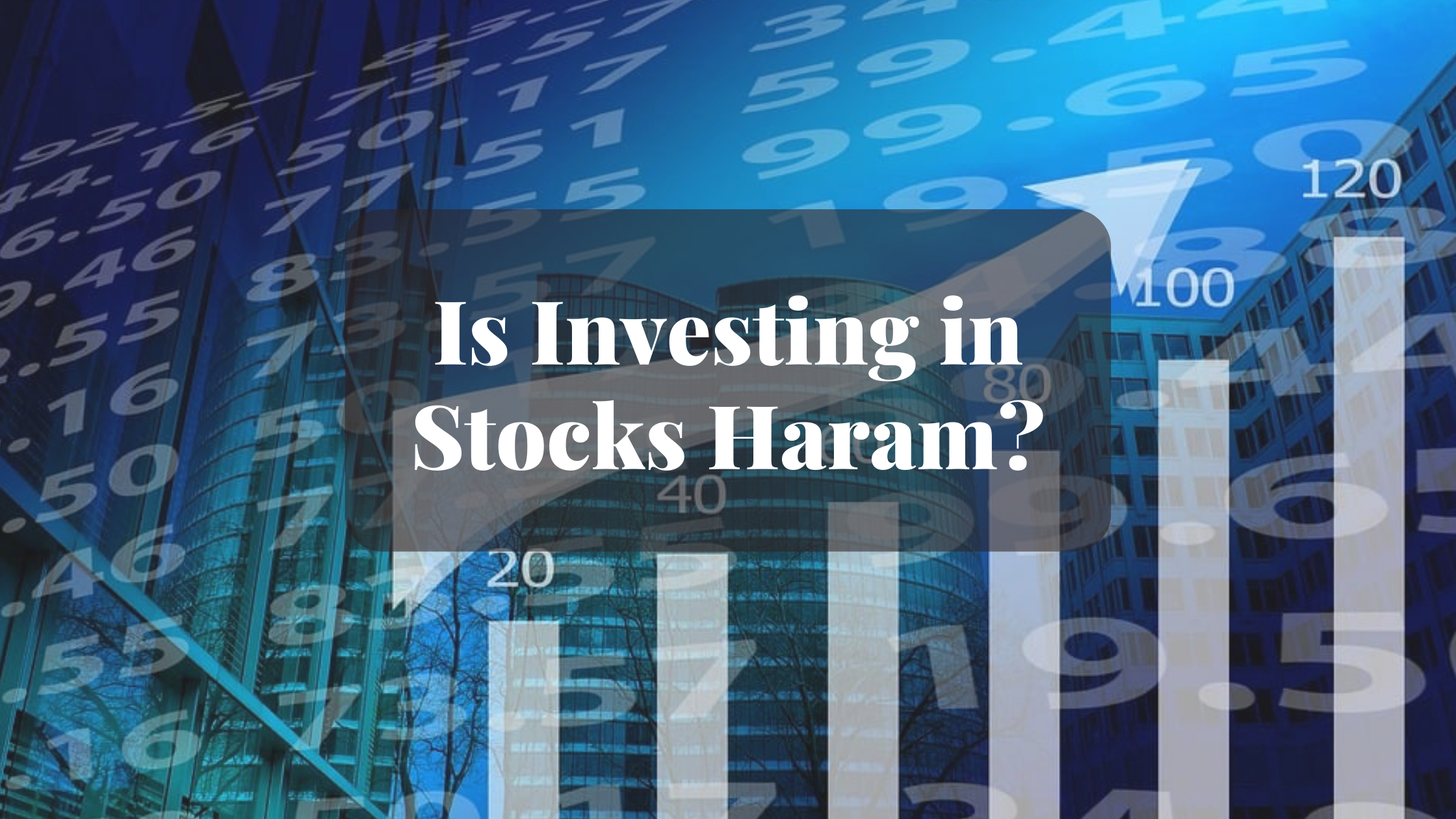 Is Investing in Stocks Haram