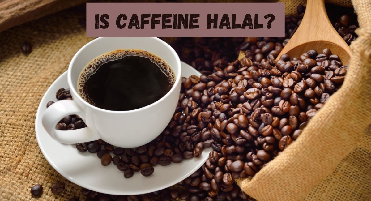 Is Caffeine Halal