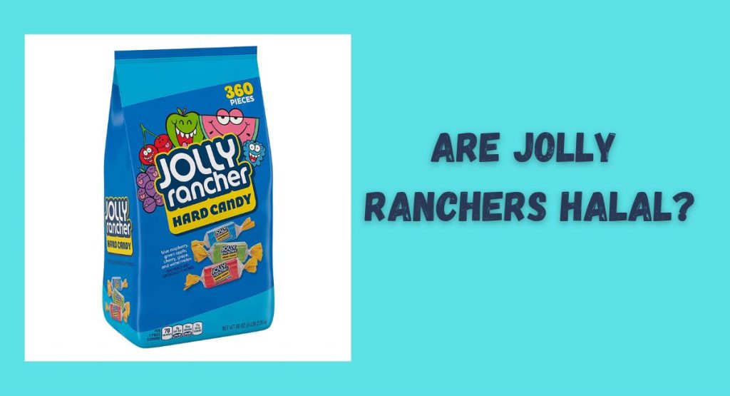 Are Jolly Ranchers Halal?