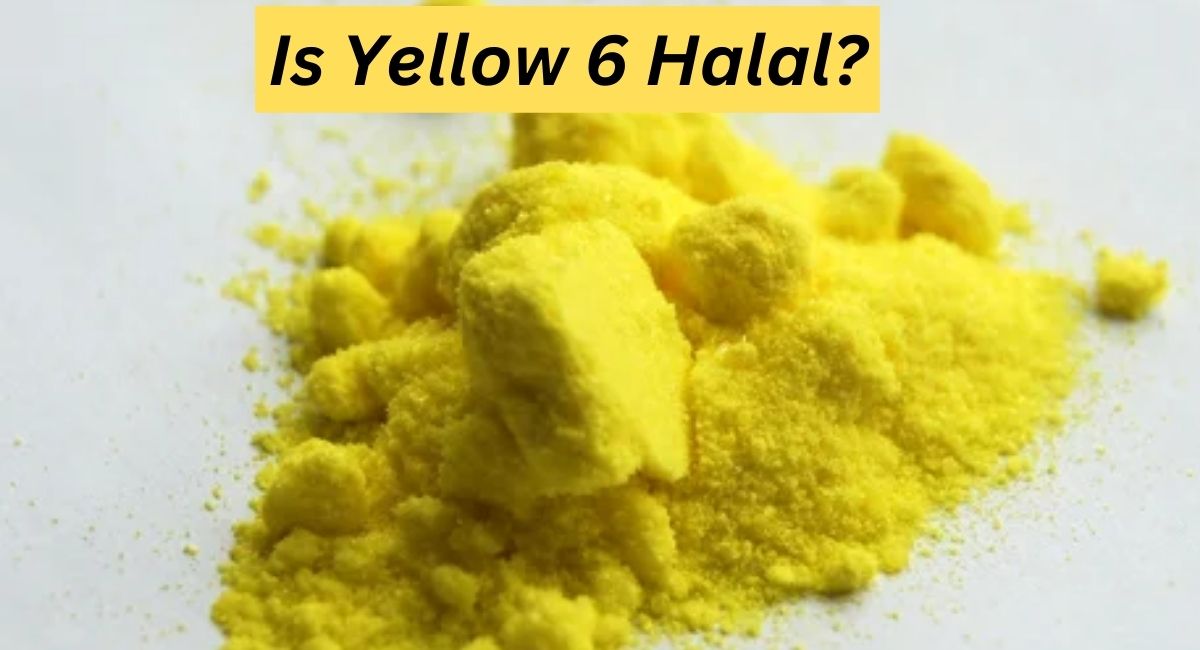 Is Yellow 6 Halal