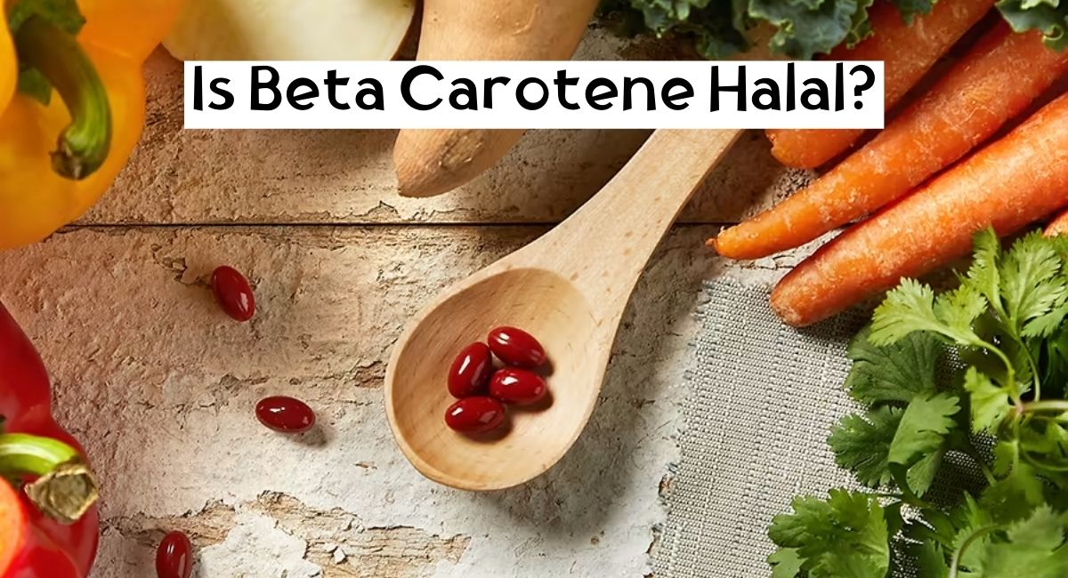 Is Beta Carotene Halal