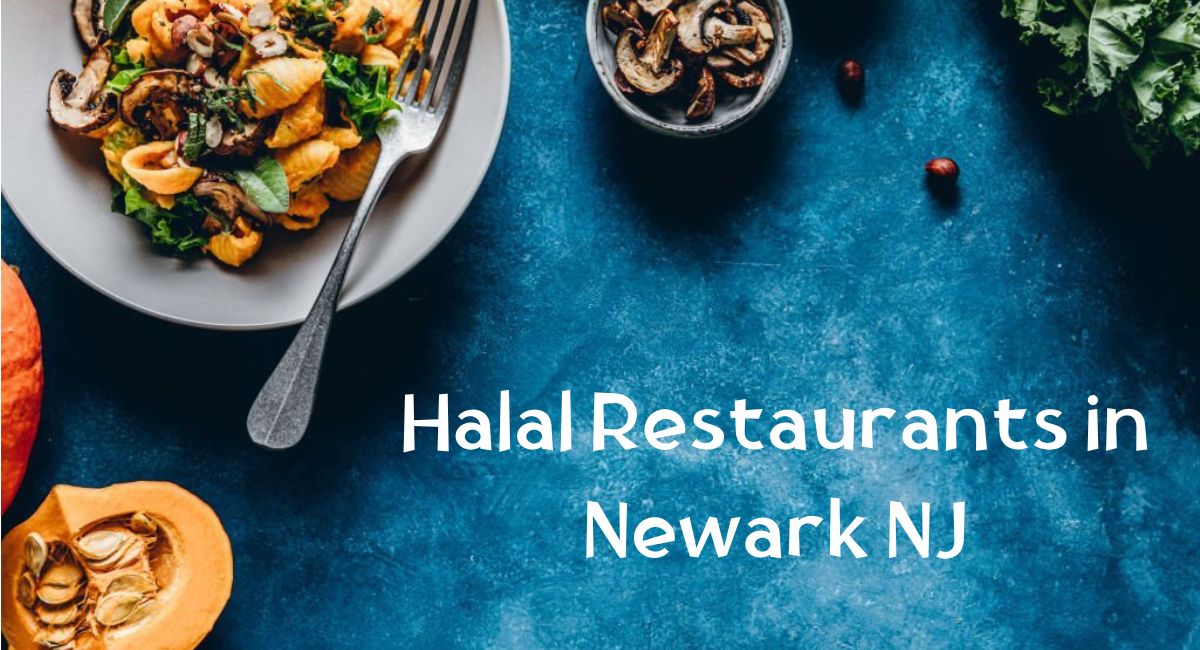 Halal Restaurants in Newark NJ