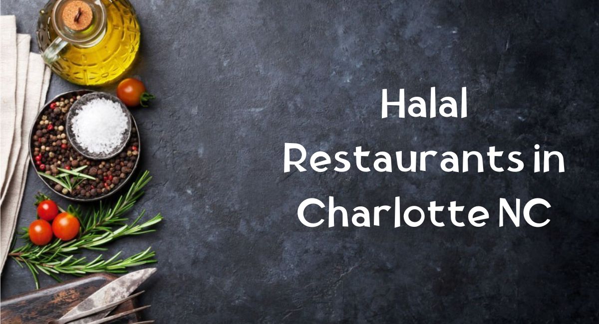 Halal Restaurants in Charlotte NC