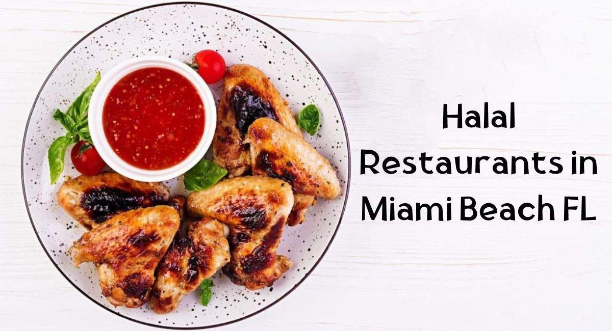 Halal Restaurants in Miami Beach FL