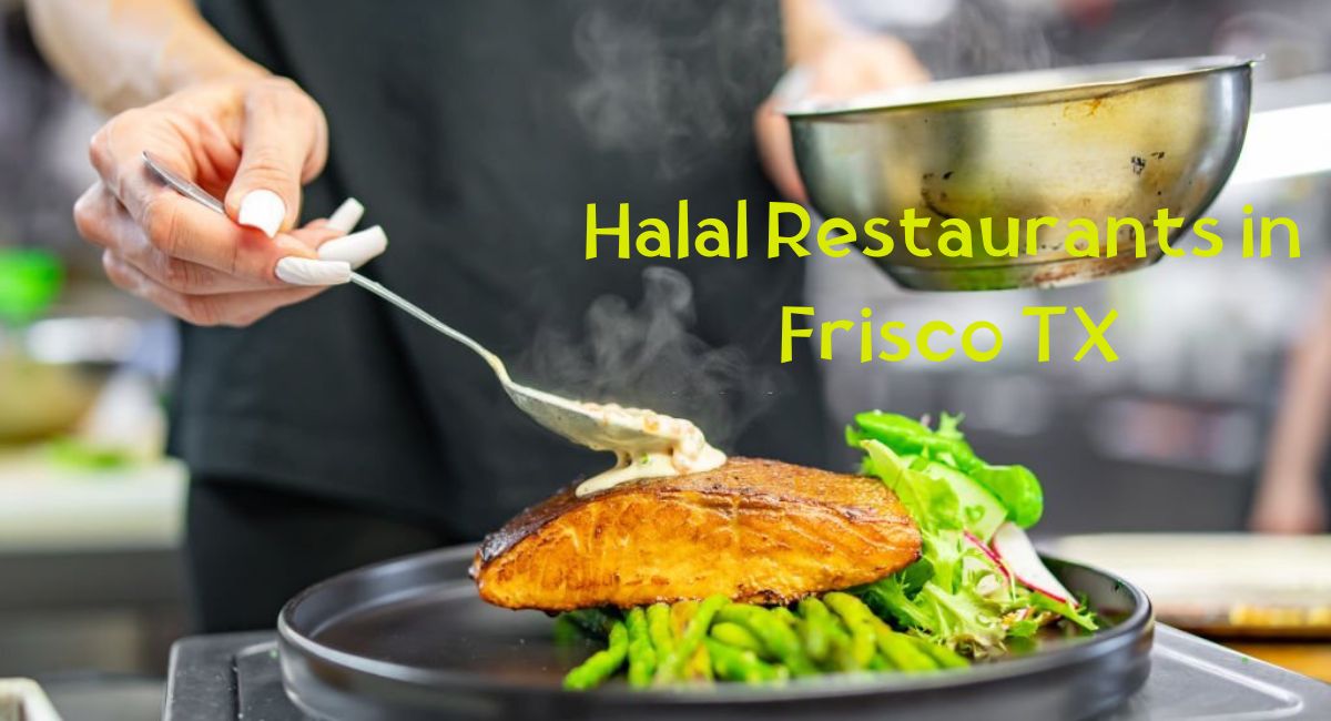 Halal Restaurants in Frisco TX