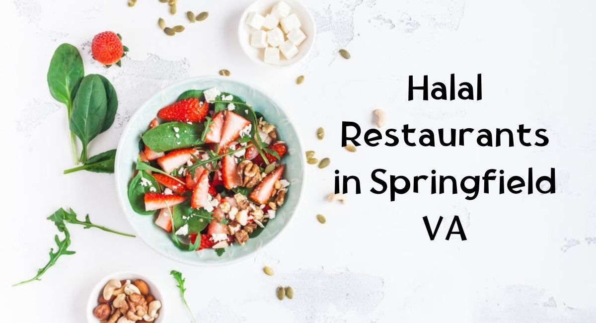 Halal Restaurants in Springfield VA