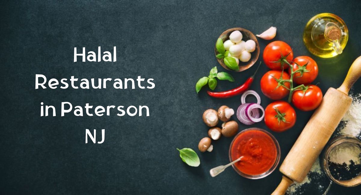 Halal Restaurants in Paterson NJ