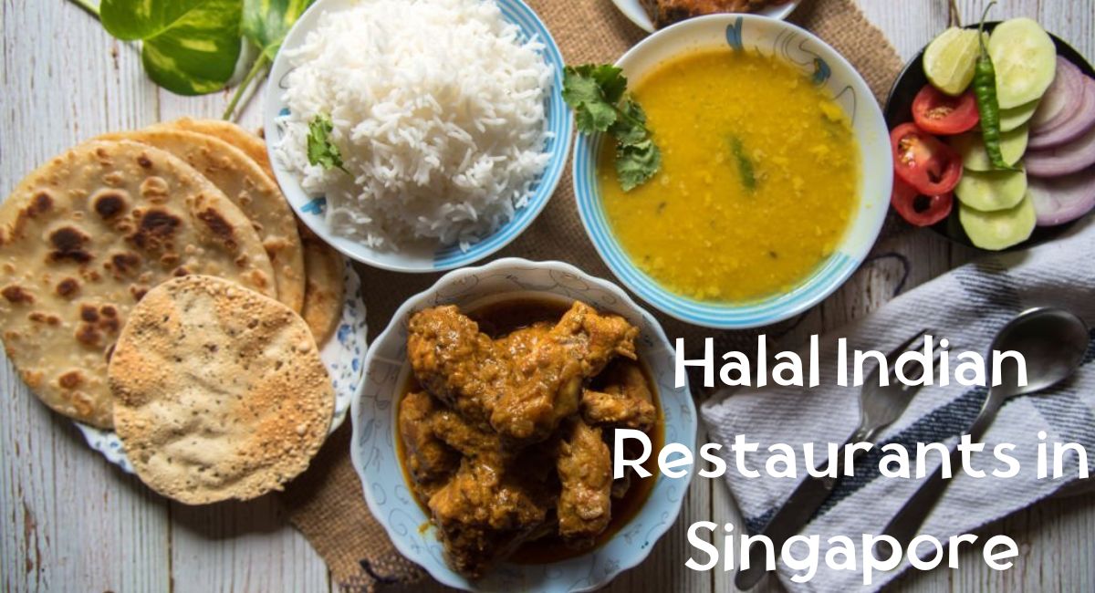 Halal Indian Restaurants In Singapore