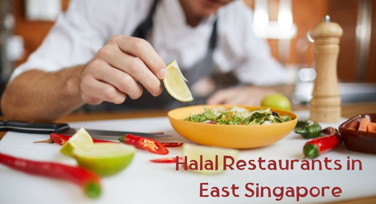 Halal Restaurants in East Singapore