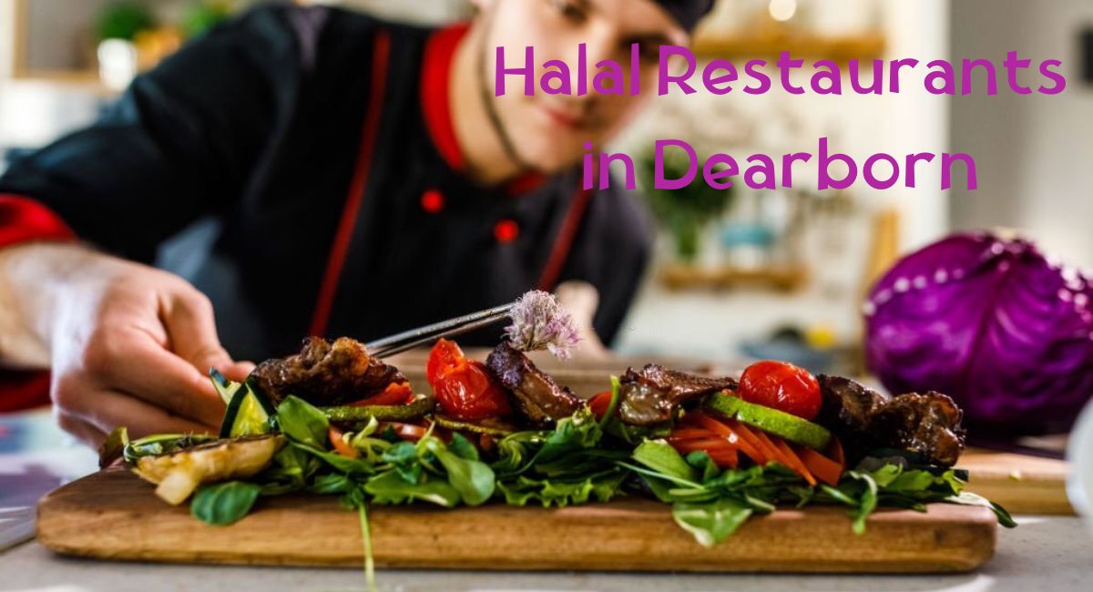 Halal Restaurants in Dearborn