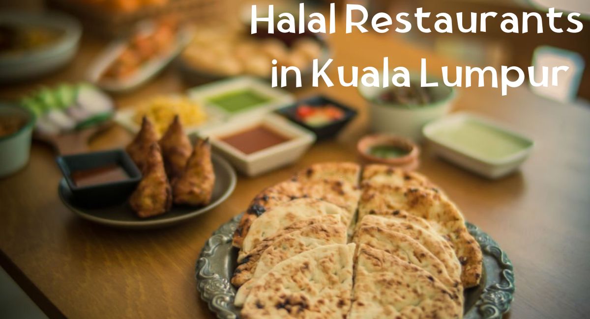 Halal Restaurants in Kuala Lumpur