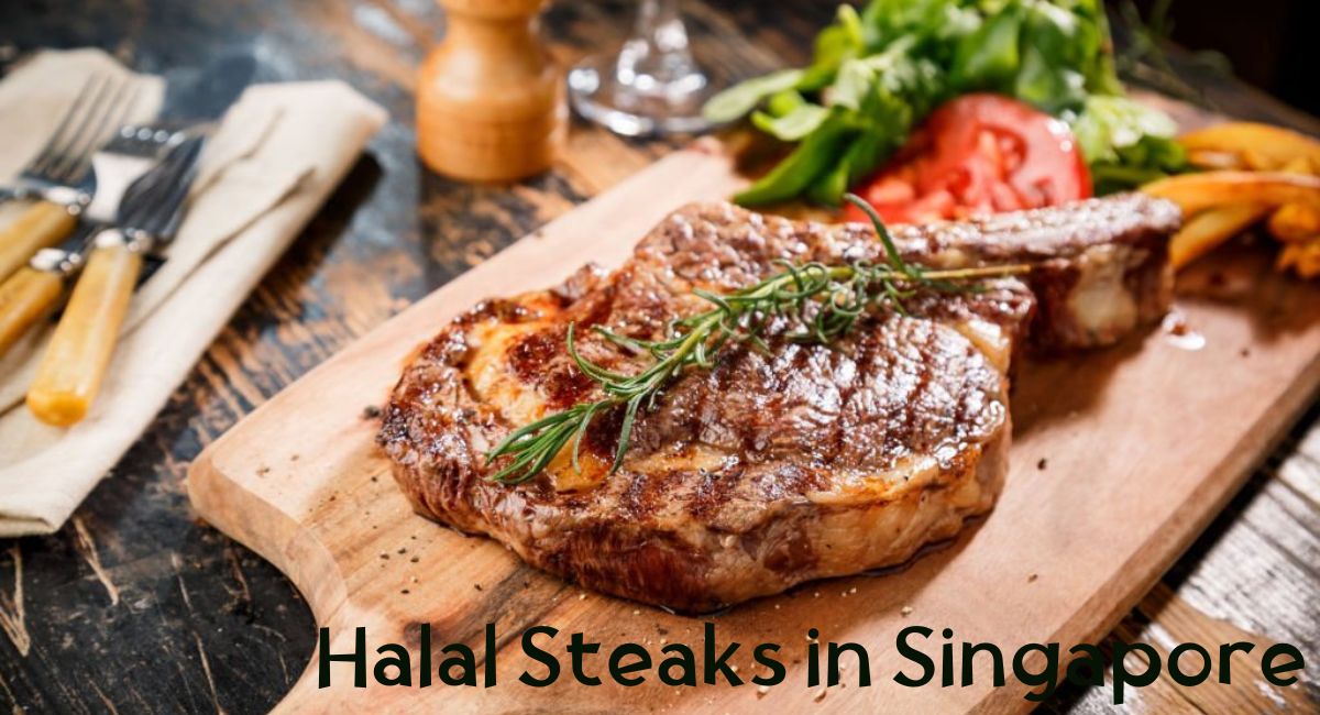 Halal Steaks in Singapore