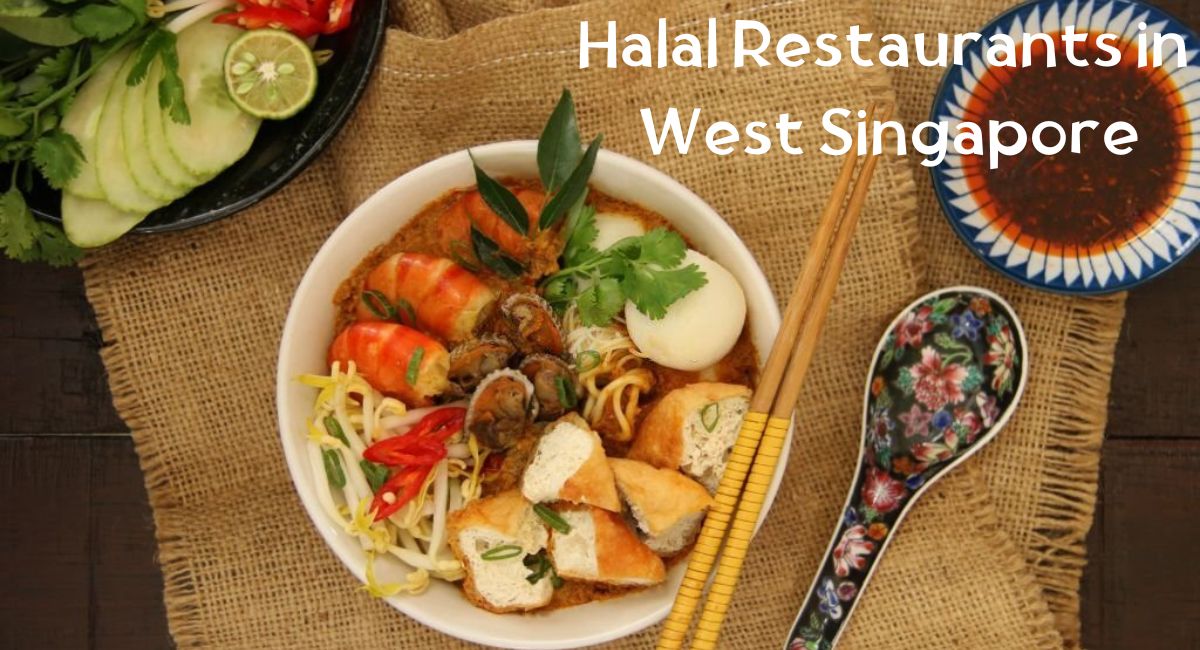Halal Restaurants in West Singapore