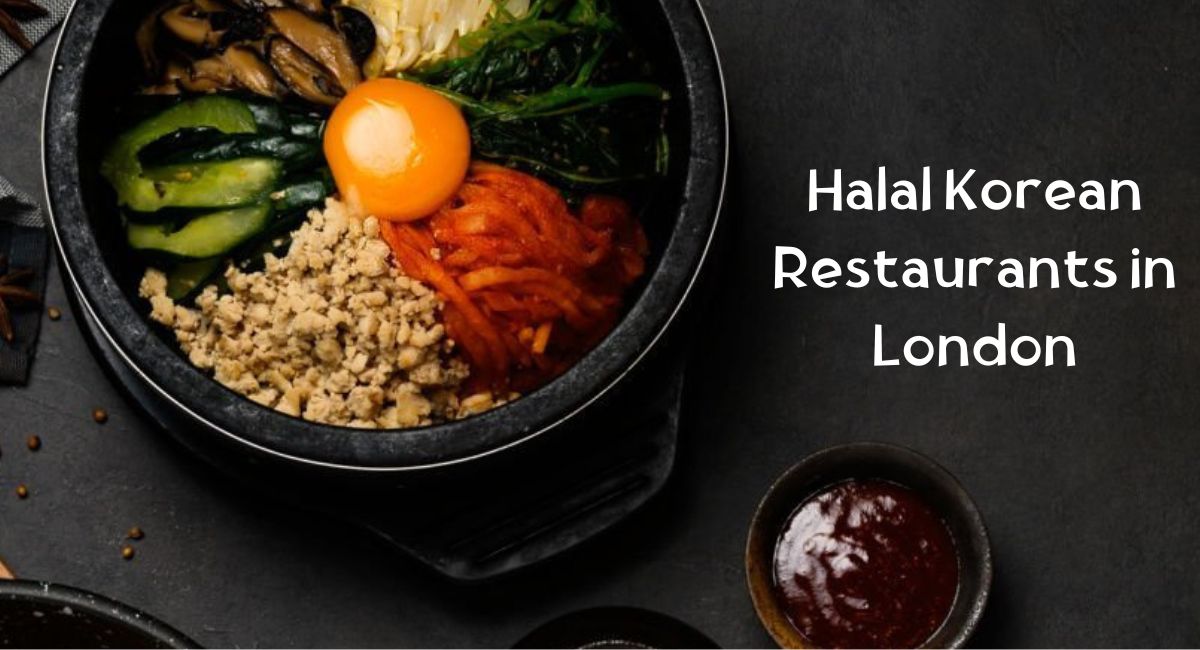 Halal Korean Restaurants in London