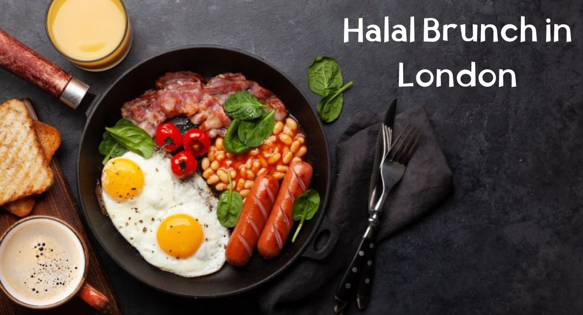 Halal Brunch in London