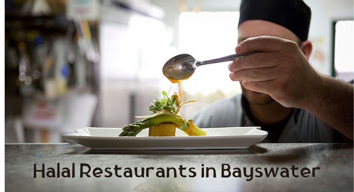 Halal Restaurants in Bayswater