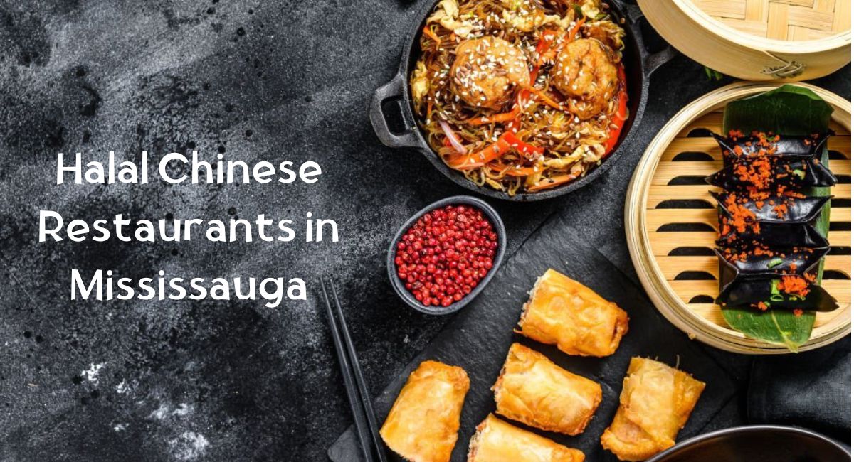 Halal Chinese Restaurants in Mississauga