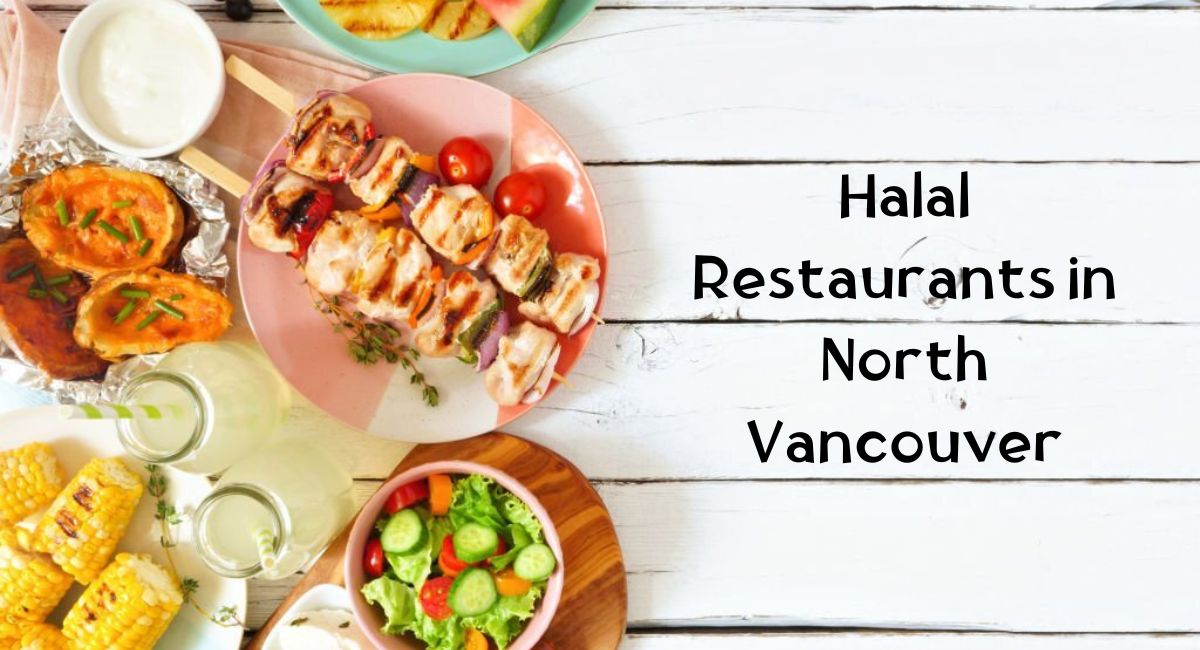 Halal Restaurants in North Vancouver