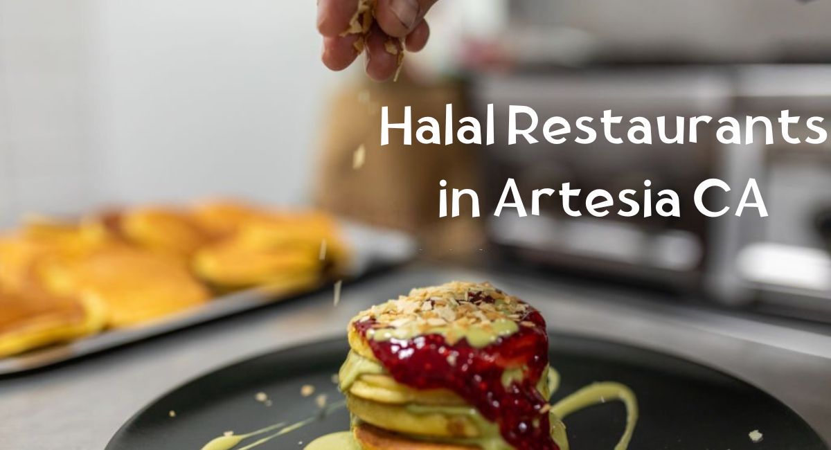 Halal Restaurants in Artesia CA