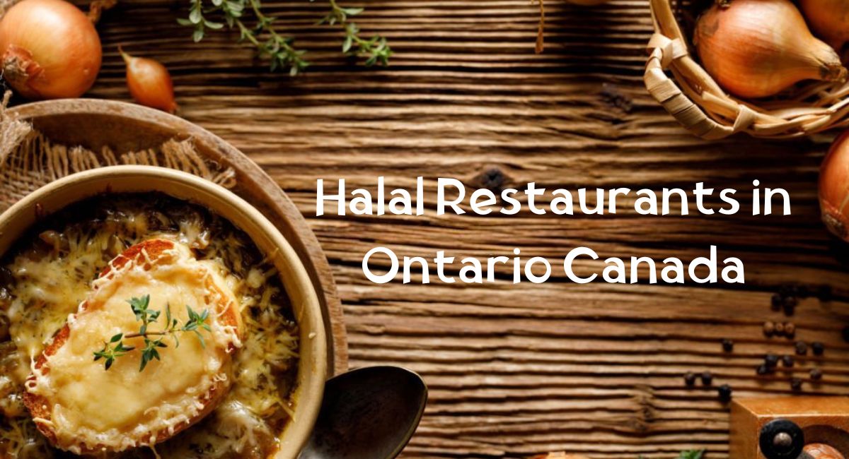 Halal Restaurants in Ontario Canada