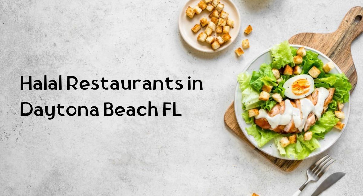Halal Restaurants in Daytona Beach FL