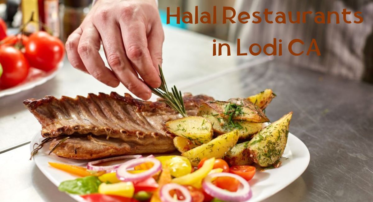 Halal Restaurants in Lodi CA