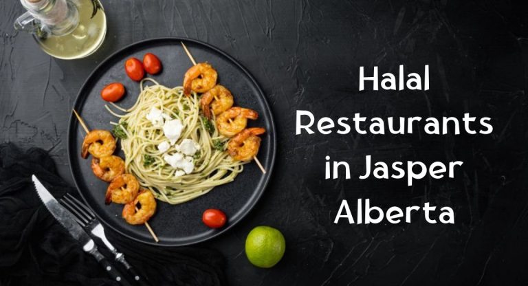 Halal Restaurants in Jasper Alberta