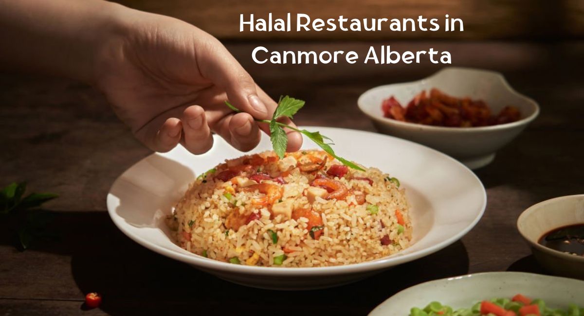 Halal Restaurants in Canmore Alberta