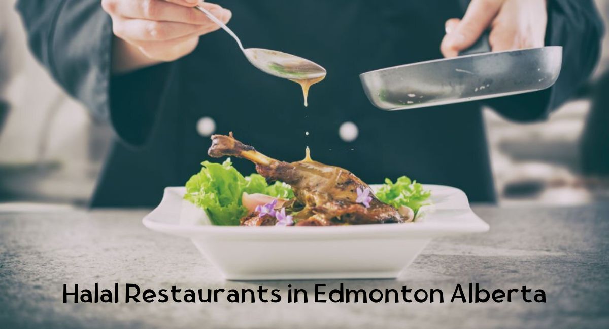 Halal Restaurants in Edmonton Alberta