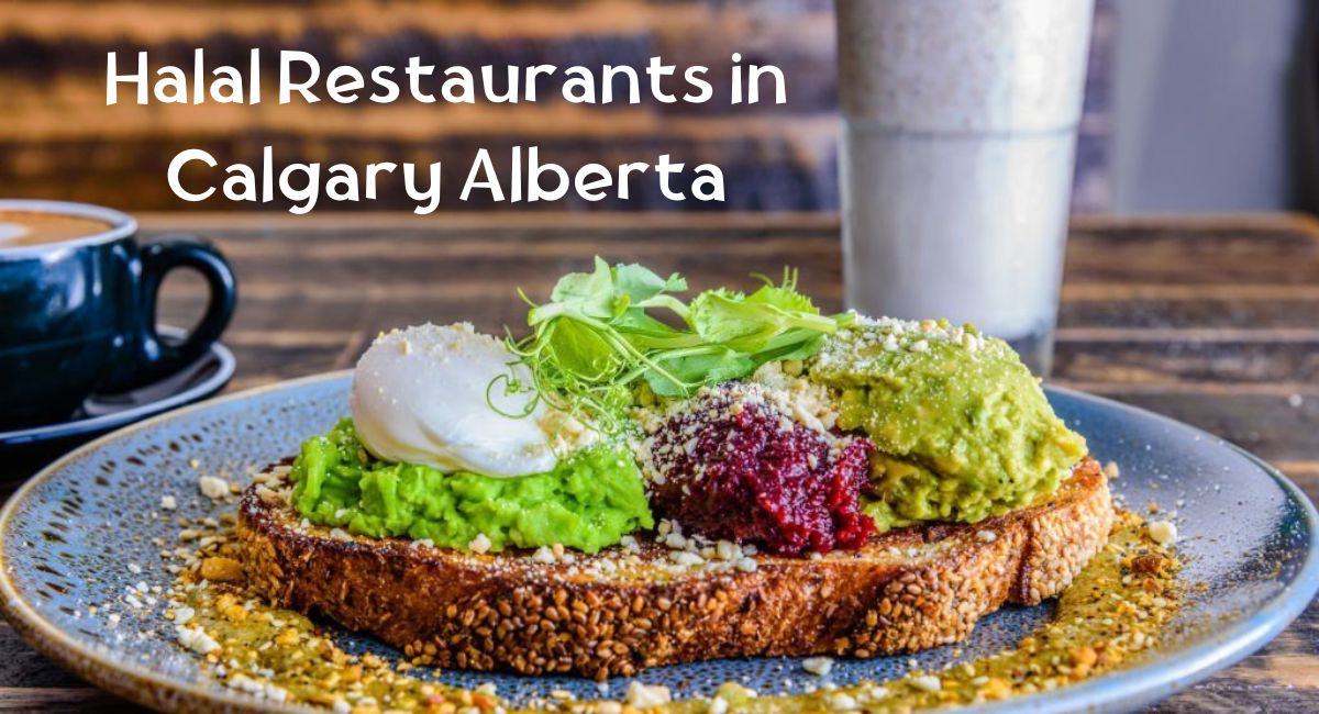 Halal Restaurants in Calgary Alberta